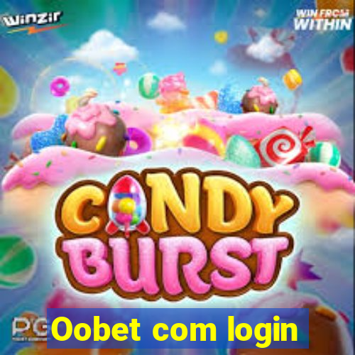 Oobet com login